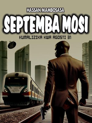 cover image of Septemba Mosi